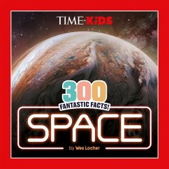 Cover Time for Kids: 300 Fantastic Facts!: Space