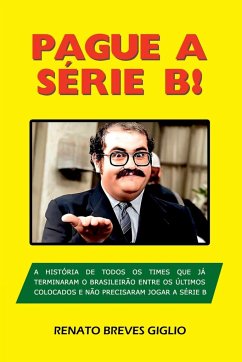 Pague A Série B! - Renato, Giglio