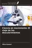 Ciencia en movimiento: El viaje de los descubrimientos