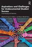 Aspirations and Challenges for Undocumented Student Success