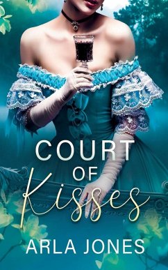 Court of Kisses - Jones, Arla