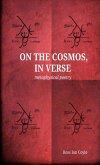 On the Cosmos, in Verse