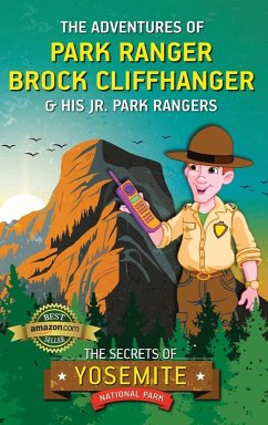 Cover The Adventures of Park Ranger Brock Cliffhanger & His Jr. Park Rangers