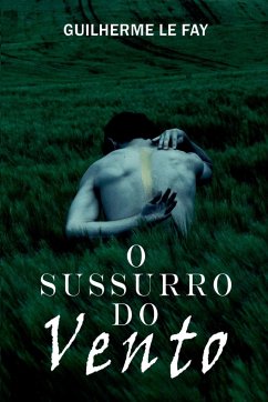 O Sussurro Do Vento - Guilherme, Fay