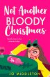 Not Another Bloody Christmas - Bild 1
