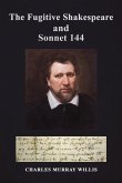 The Fugitive Shakespeare and Sonnet 144