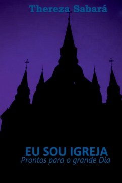 Eu Sou Igreja - Thereza, Sabará