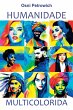 Humanidade Multicolorida - Bild 1