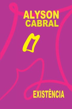 Existência - Alyson, Cabral