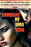 Sombras De Uma Vida