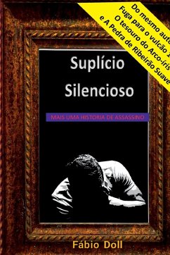 Suplício Silencioso - Fábio, Moraes