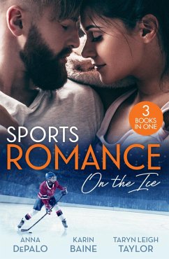 Sports Romance: On The Ice - DePalo, Anna; Baine, Karin; Taylor, Taryn Leigh