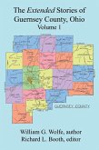 The Extended Stories of Guernsey County, Ohio