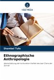 Ethnographische Anthropologie Ethnographische Anthropologie