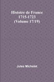 Histoire de France 1715-1723 (Volume 17/19)