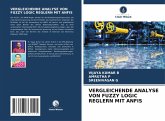 VERGLEICHENDE ANALYSE VON FUZZY LOGIC REGLERN MIT ANFIS