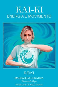 Kai-ki Energia Em Movimento - Rigerlane, Ramos