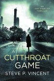 A Cutthroat Game (An action-packed conspiracy thriller)