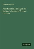 Dissertazione medico legale del giudice di circondario Vincenzo Cavicchia