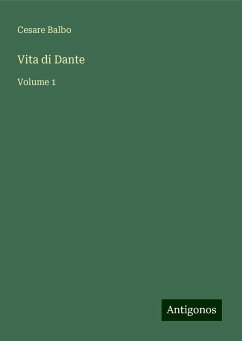 Vita di Dante - Balbo, Cesare