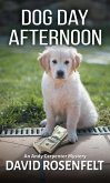 Dog Day Afternoon Dog Day Afternoon