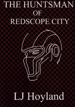 The Huntsman Of Redscope City - Hoyland, Lj