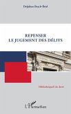 Repenser le jugement des délits