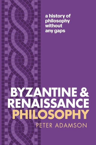 Byzantine and Renaissance Philosophy Byzantine and Renaissance Philosophy