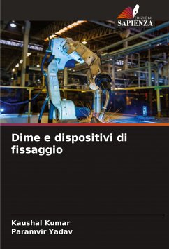 Dime e dispositivi di fissaggio - Kumar, Kaushal;Yadav, Paramvir