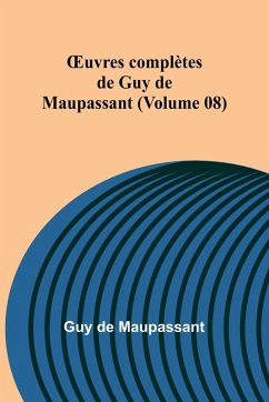 ¿uvres complètes de Guy de Maupassant (Volume 08) - de Maupassant, Guy