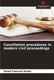 Conciliation procedures in modern civil proceedings