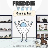 Freddie Yeti Gets a Pet