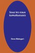 Sous les eaux tumultueuses - Bild 1