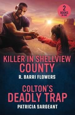Killer In Shellview County / Colton's Deadly Trap - Flowers, R. Barri; Sargeant, Patricia