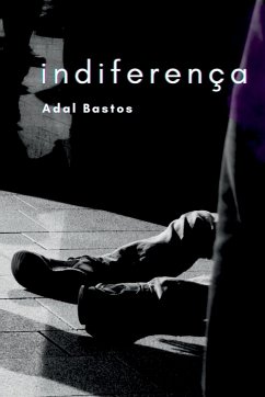 Indiferença - Adal, Bastos