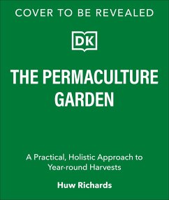 The Permaculture Garden - Richards, Huw