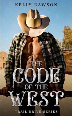 The Code of the West - Dawson, Kelly