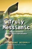 Truly Messianic Truly Messianic