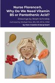 Nurse Florence®, Why Do We Need Vitamin B5 or Pantothenic Acid?