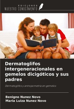 Cover Dermatoglifos intergeneracionales en gemelos dicigóticos y sus padres
