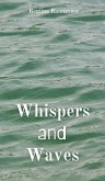 Whispers and Waves