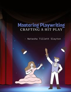 Cover Mastering Playwriting - Crafting a Hit Play