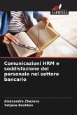 Comunicazioni HRM e soddisfazione del personale nel settore bancario