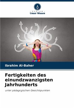 Fertigkeiten des einundzwanzigsten Jahrhunderts - Al-Baher, Ibrahim