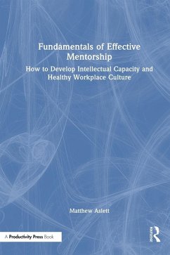 Fundamentals of Effective Mentorship - Aslett, Matthew