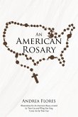 An American Rosary An American Rosary