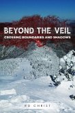 Beyond the Veil