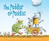 The Peddler of Puddles The Peddler of Puddles