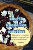 SKV¿LÁ KUCHA¿KA GALETTES