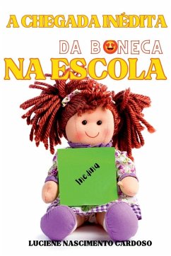 Cover A Chegada Inédita Da Boneca Na Escola
